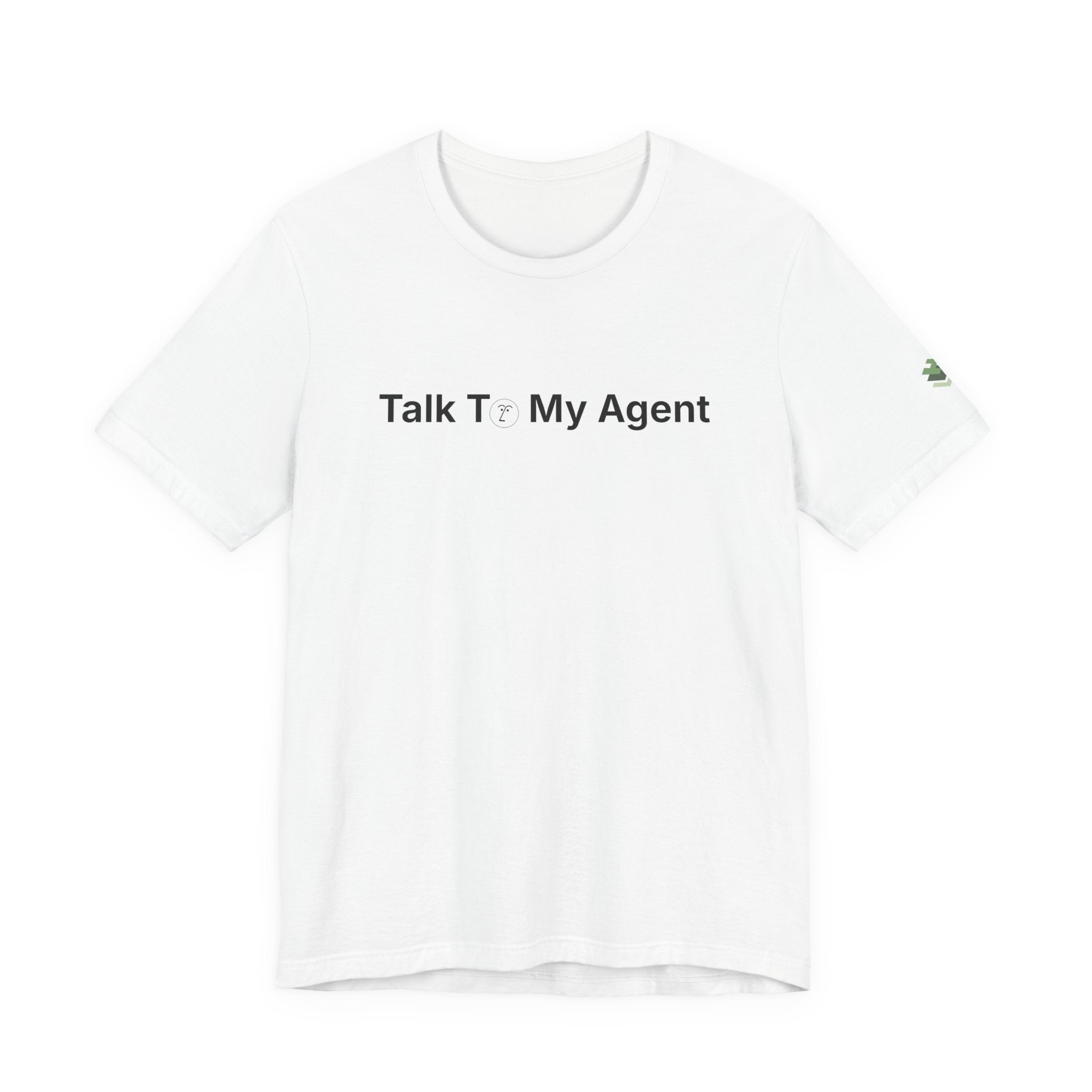Talk To My Agent Short Sleeve Tee