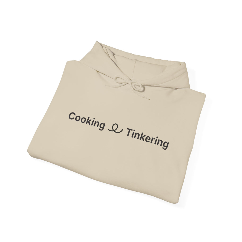Cooking & Tinkering Hoodie