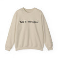 Talk To My Agent Crewneck