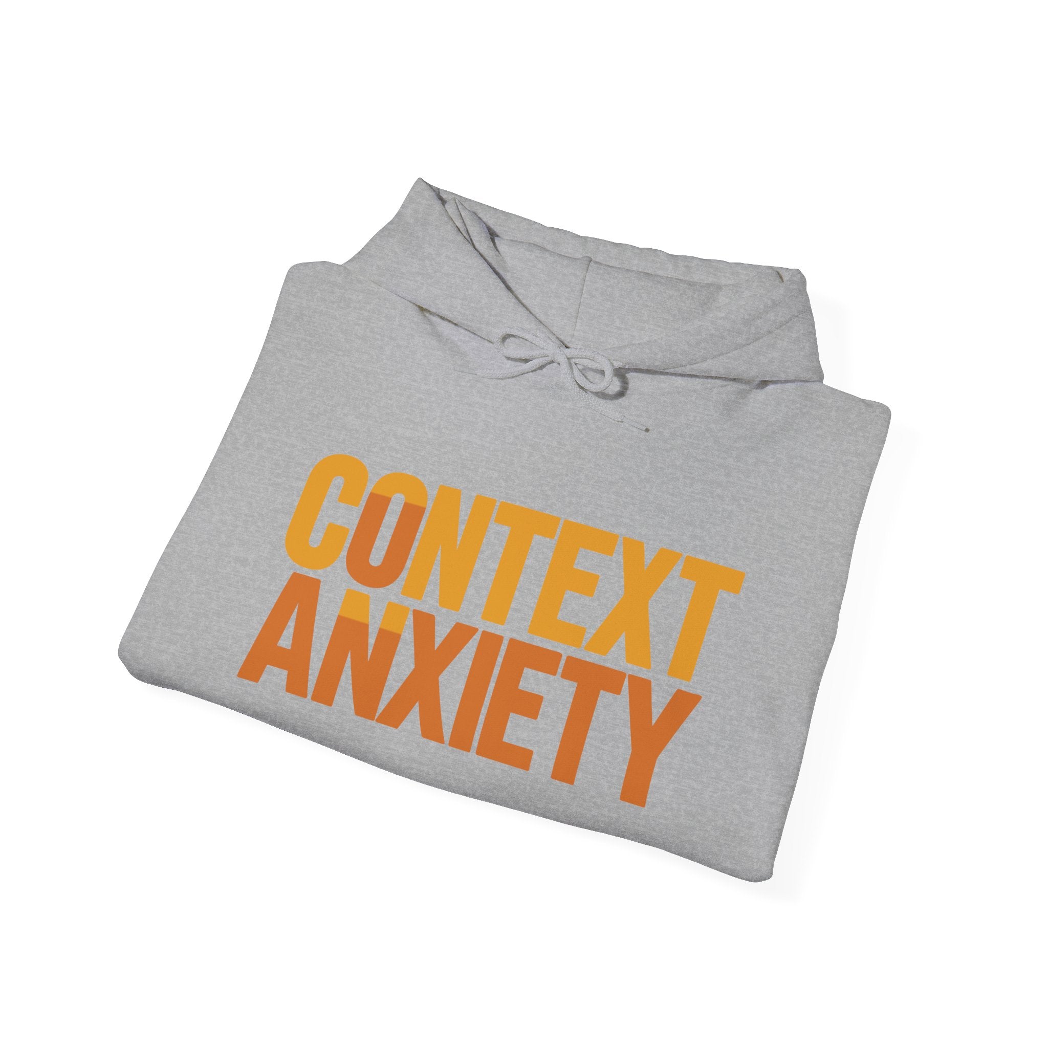 Context Anxiety Hoodie