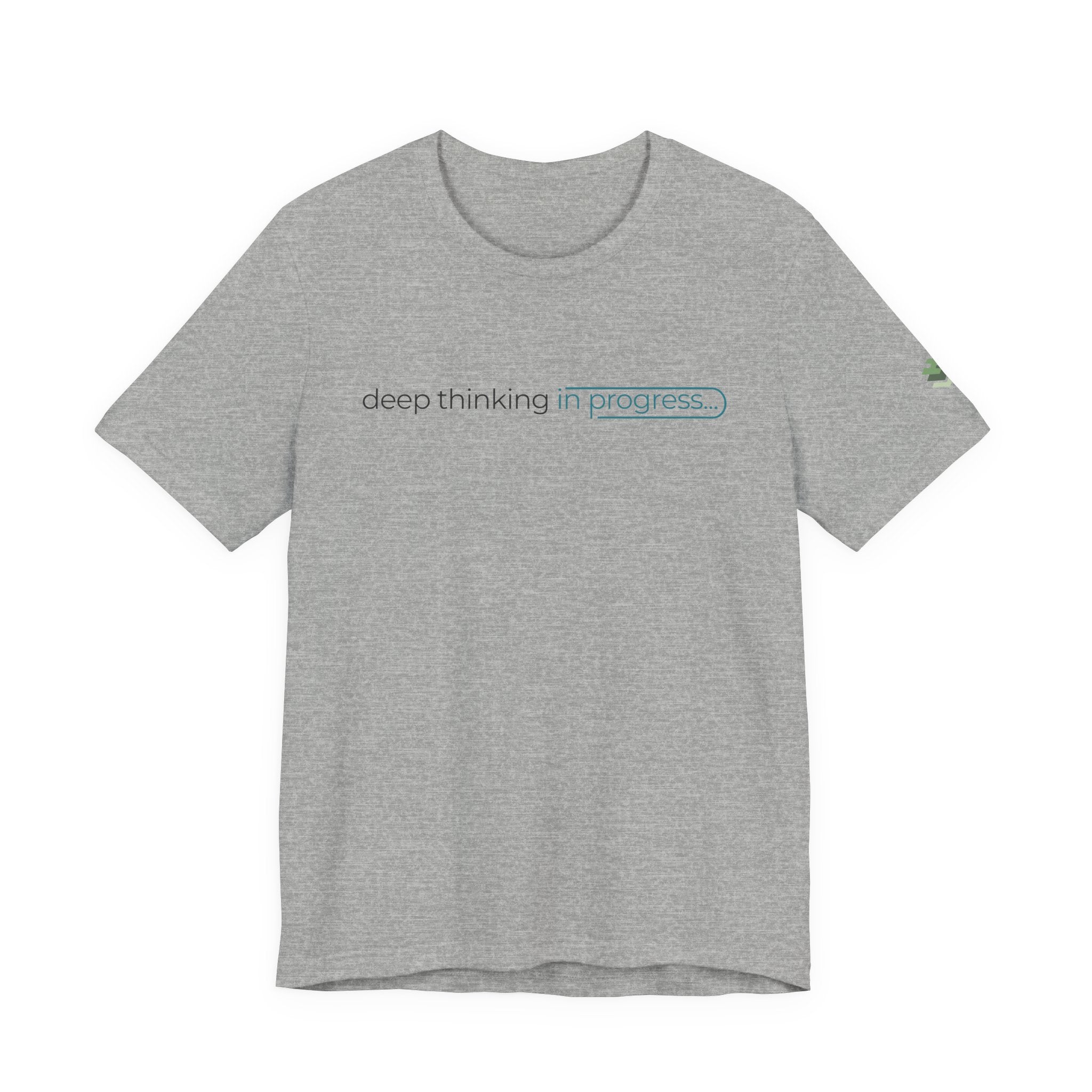Deep Thinking Short Sleeve Tee