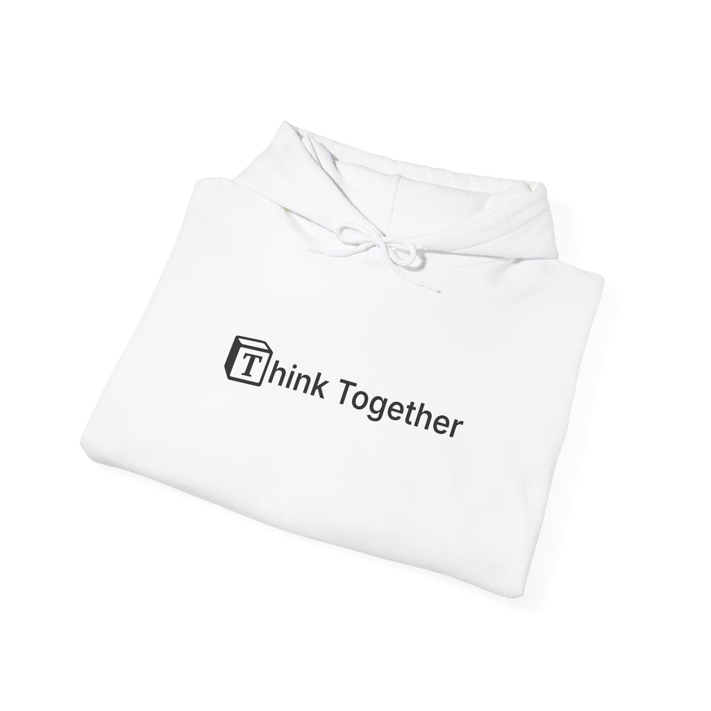 Think Together Hoodie