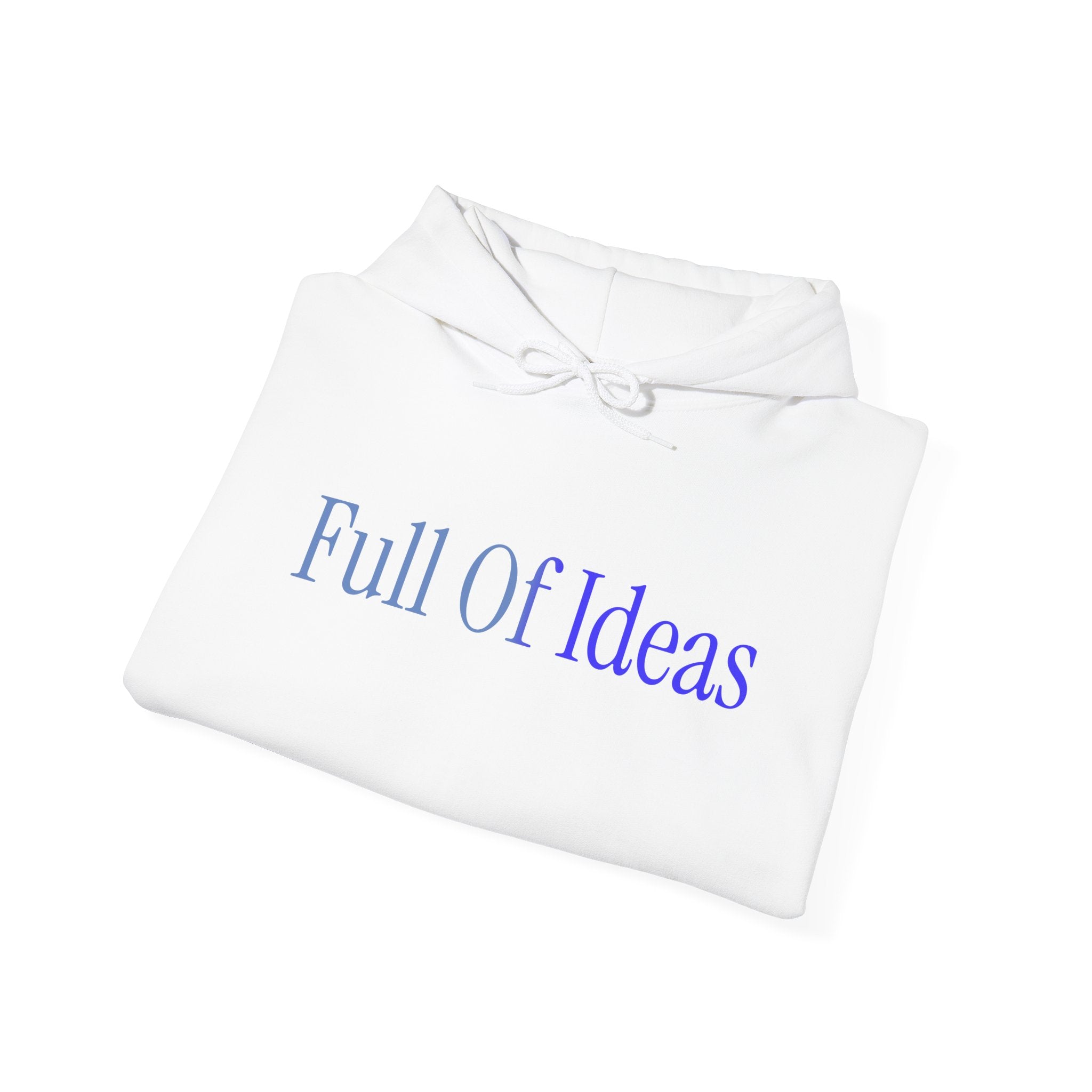 Full Of Ideas Hoodie