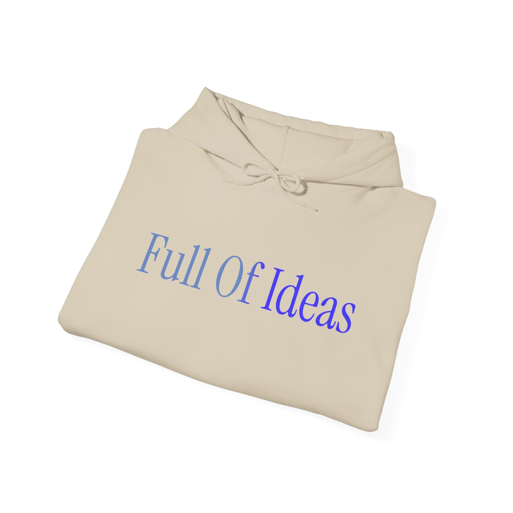 Full Of Ideas Hoodie