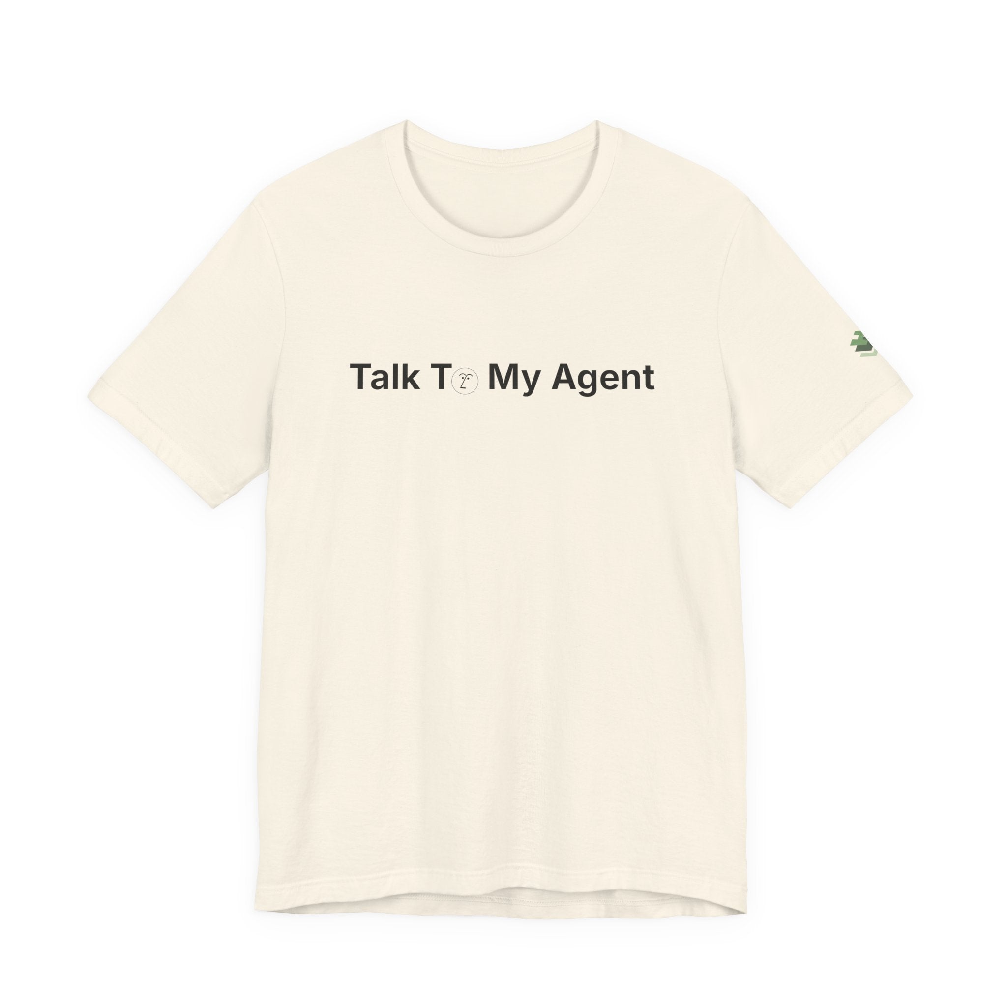 Talk To My Agent Short Sleeve Tee