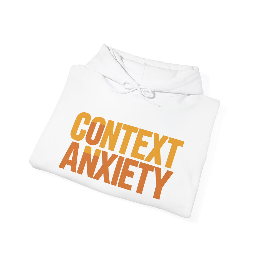 Context Anxiety Hoodie
