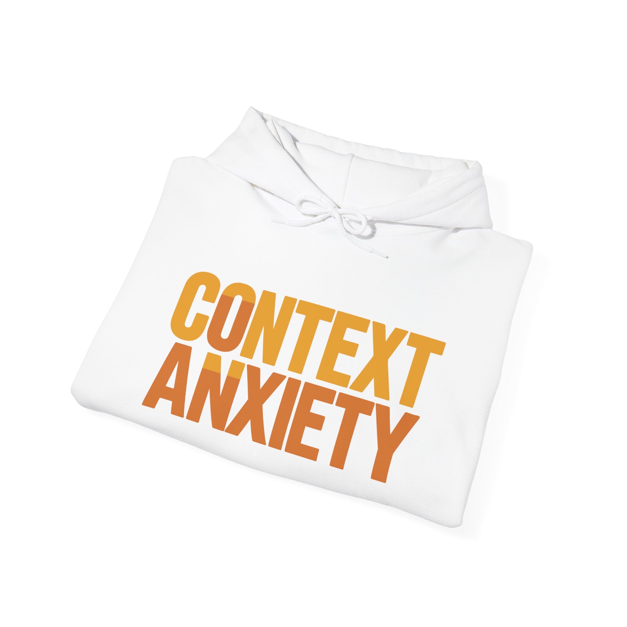 Context Anxiety Hoodie