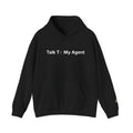 Talk To My Agent Hoodie "Midnight Oil Mode"