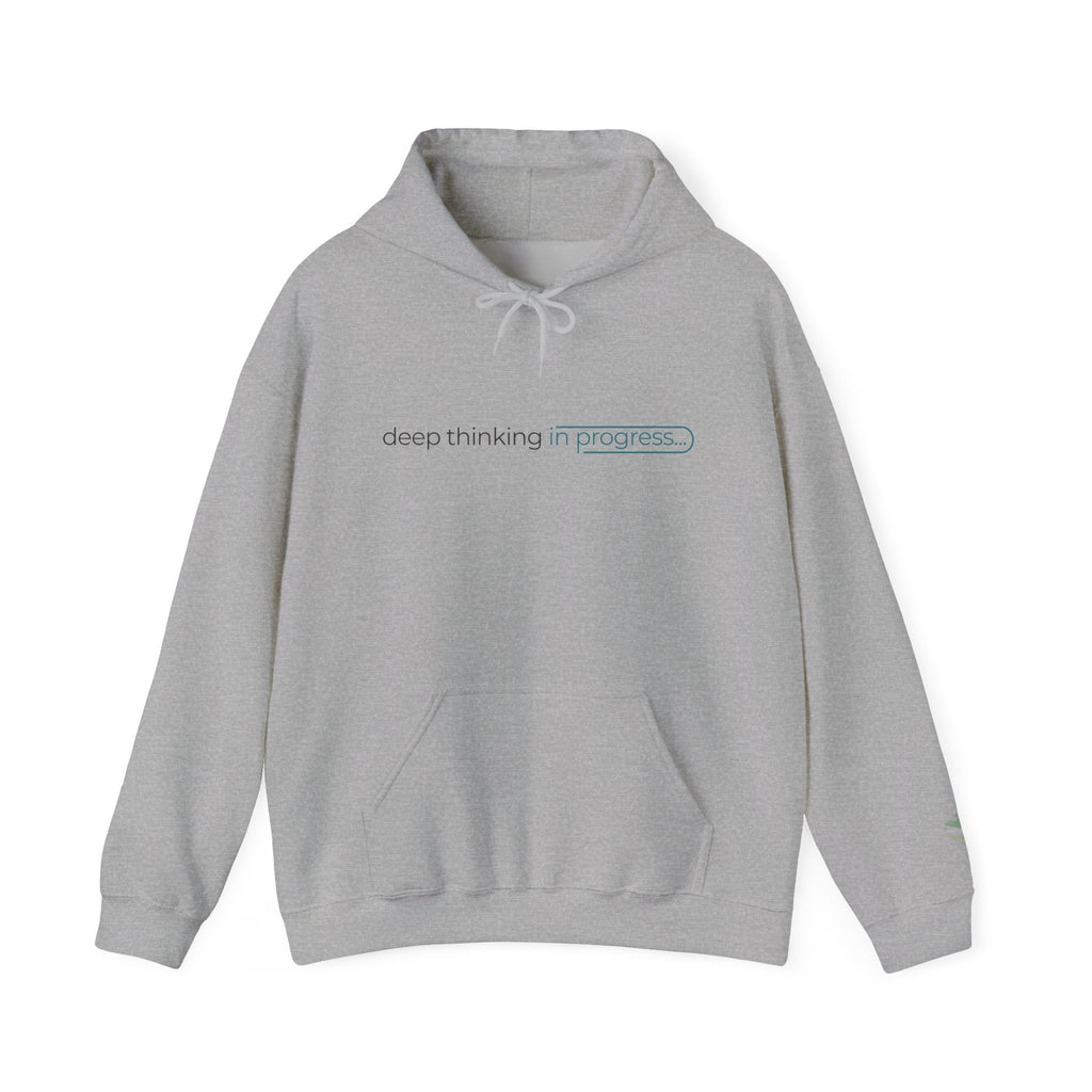 Deep Thinking Hoodie