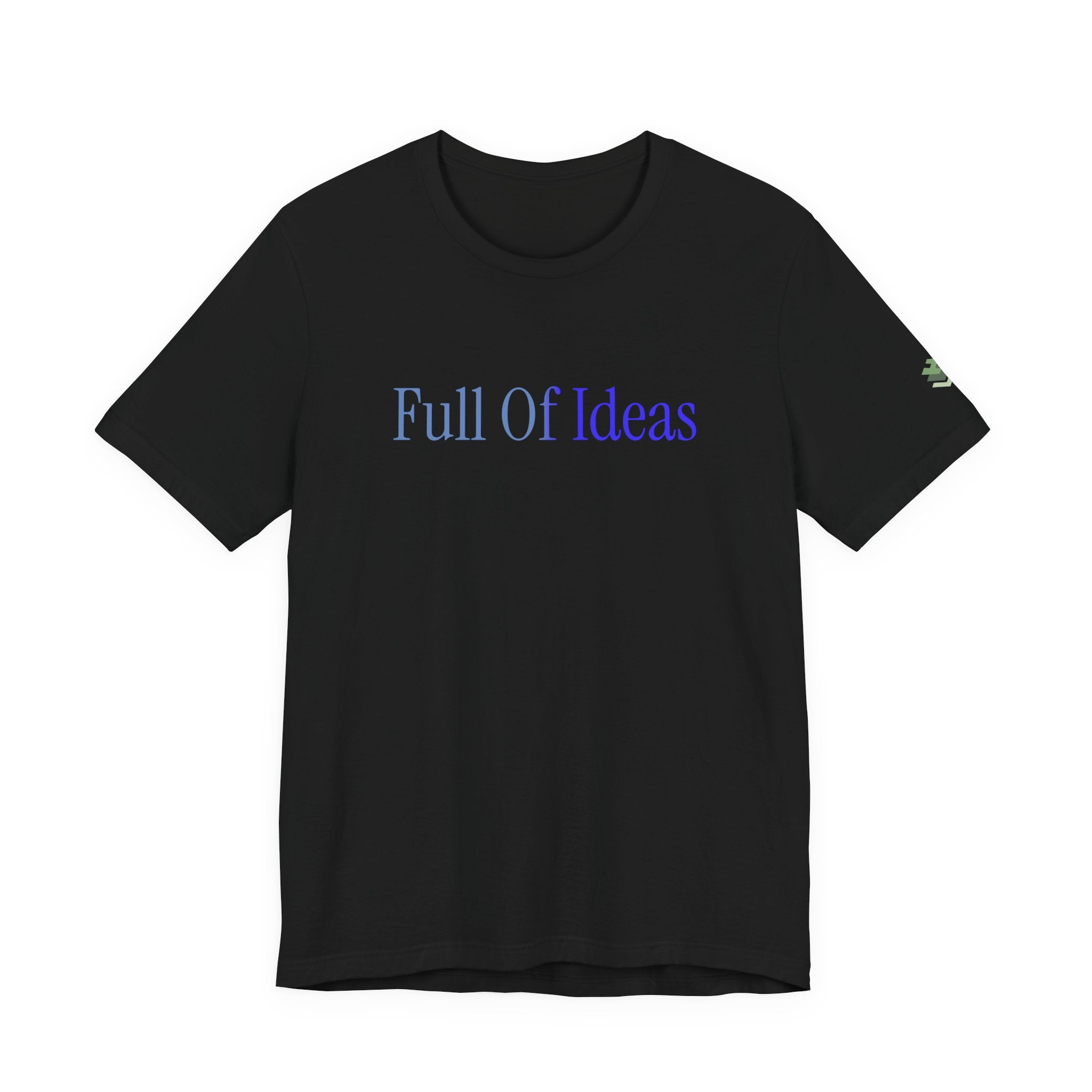 Full Of Ideas Short Sleeve Tee