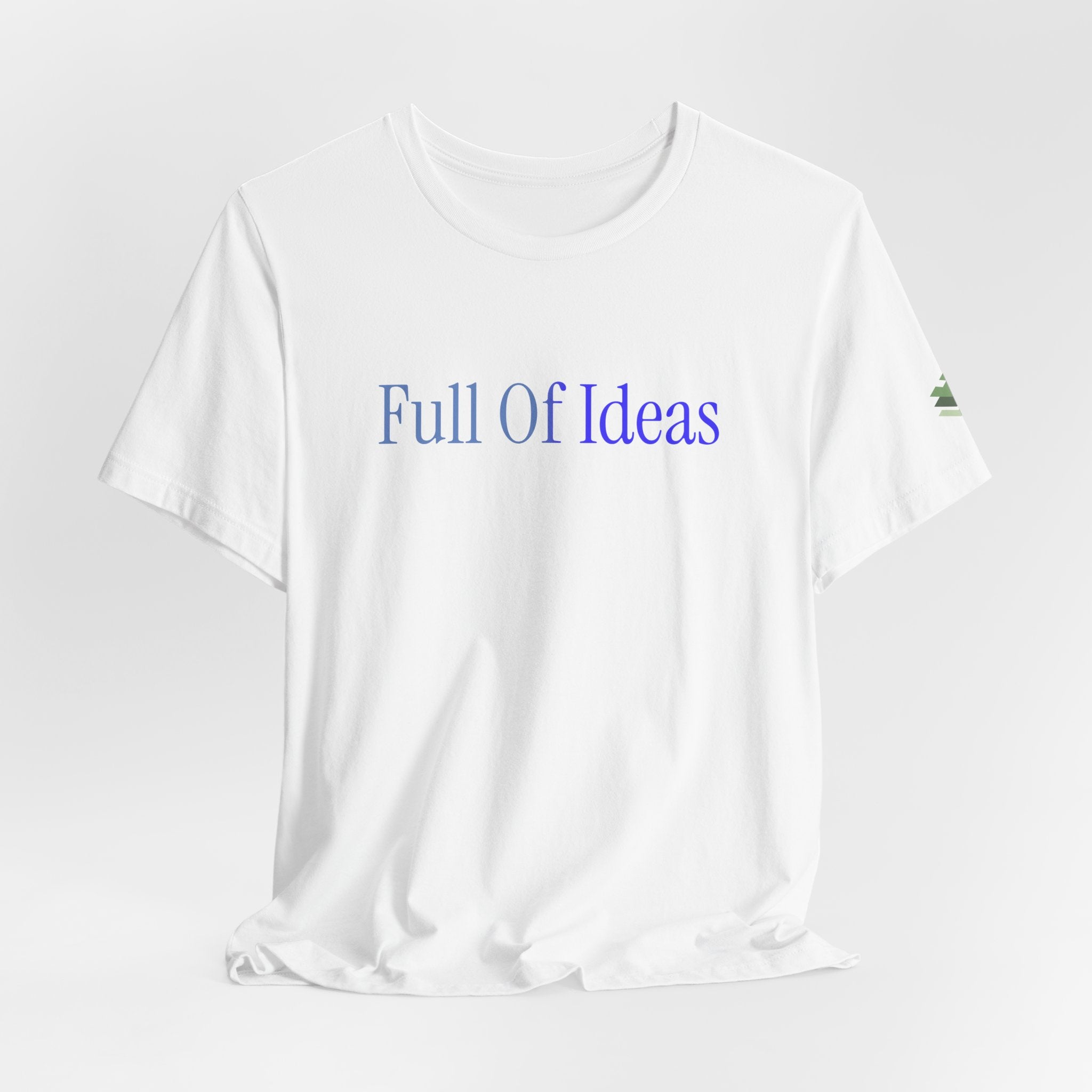 Full Of Ideas Short Sleeve Tee