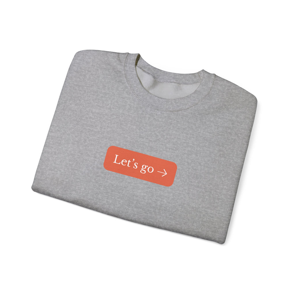 Let's go Crewneck