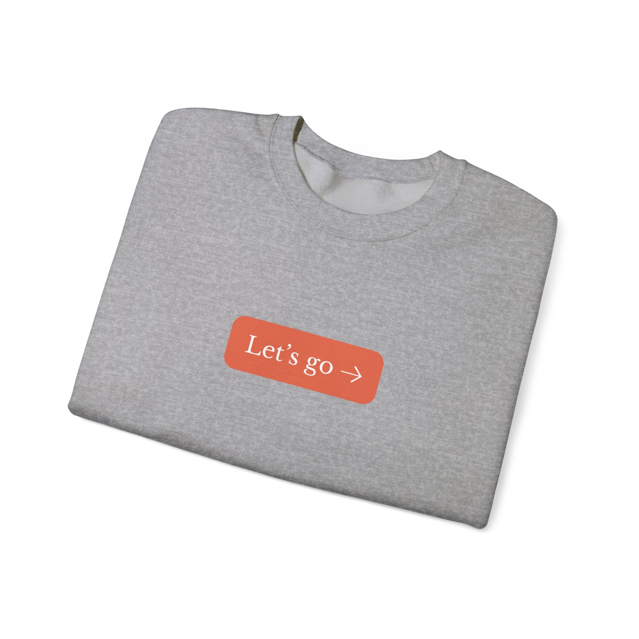 Let's go Crewneck