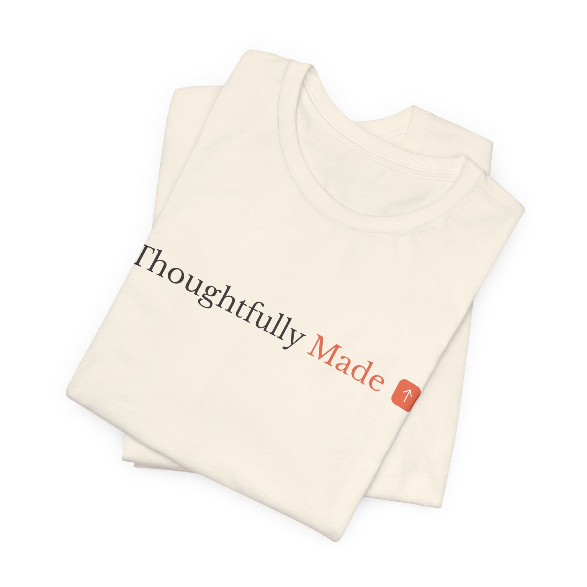 Thoughtfully Made Short Sleeve Tee