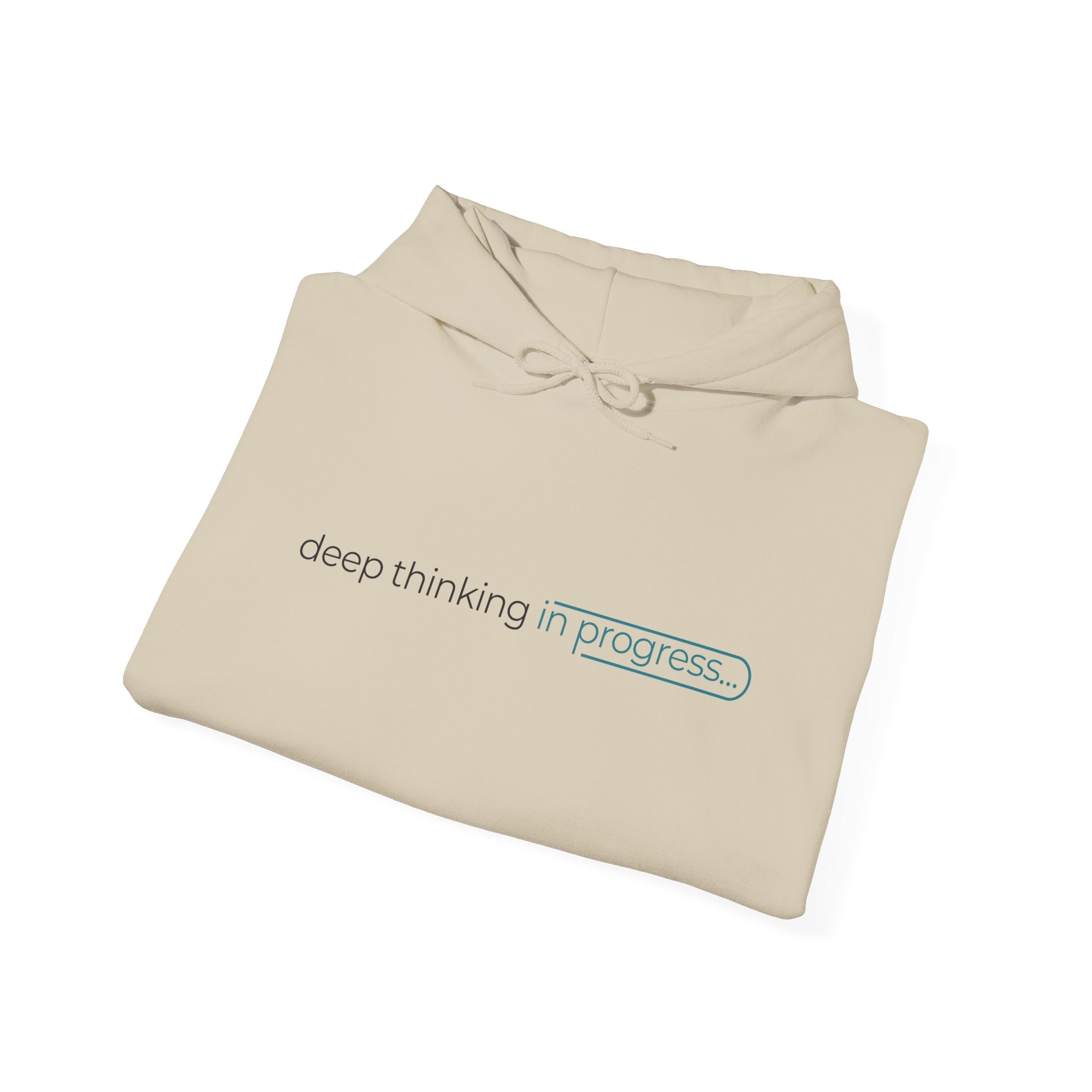 Deep Thinking Hoodie