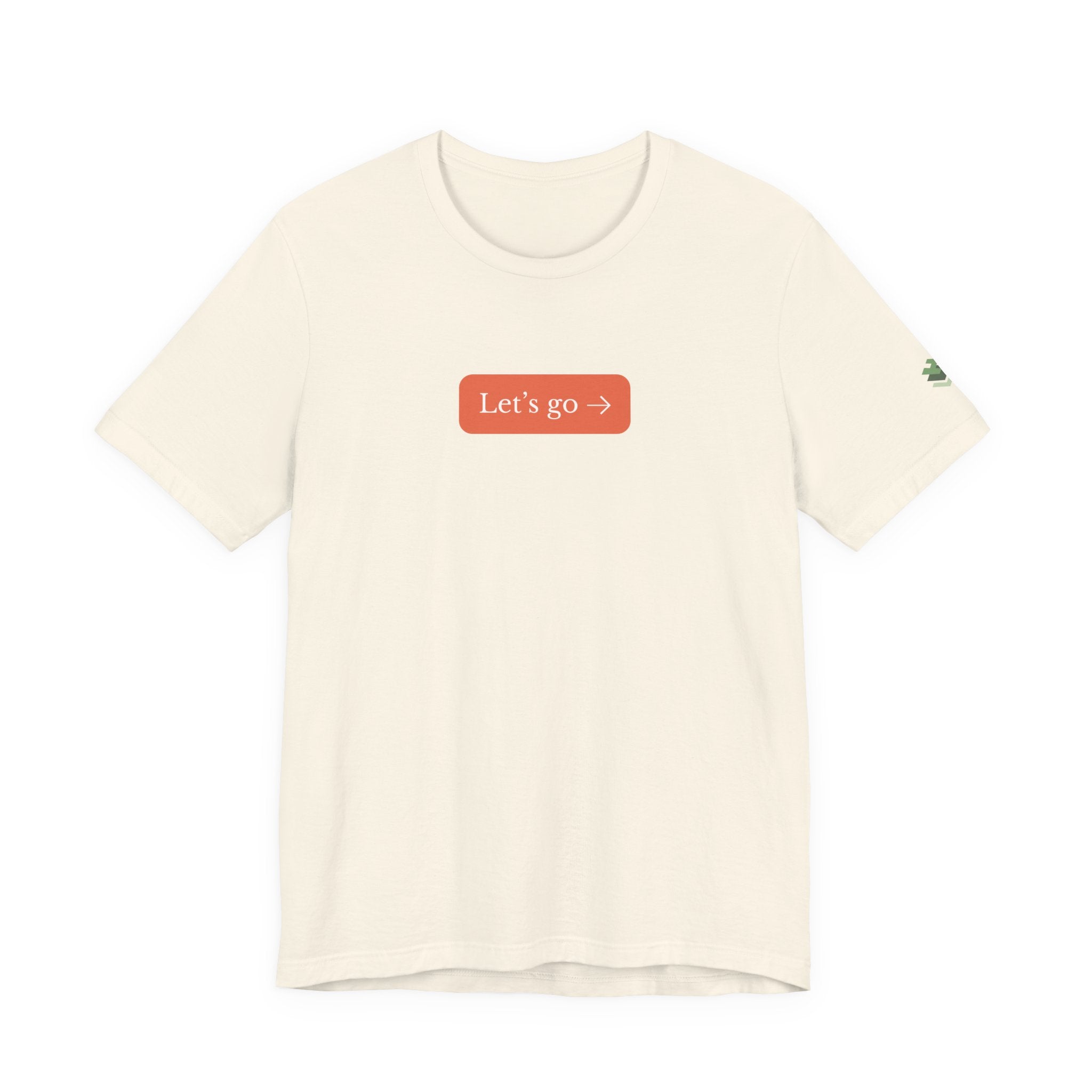 Let's Go Short Sleeve Tee