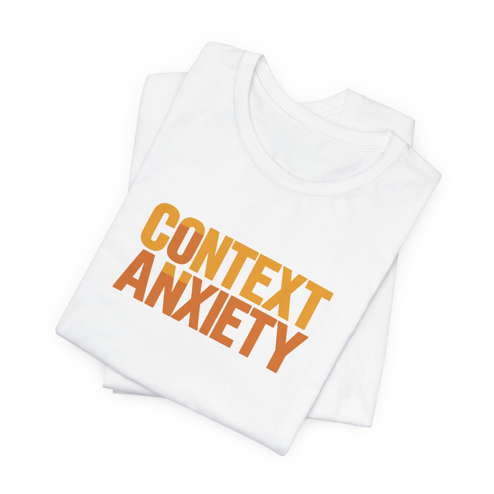 Context Anxiety Short Sleeve Tee