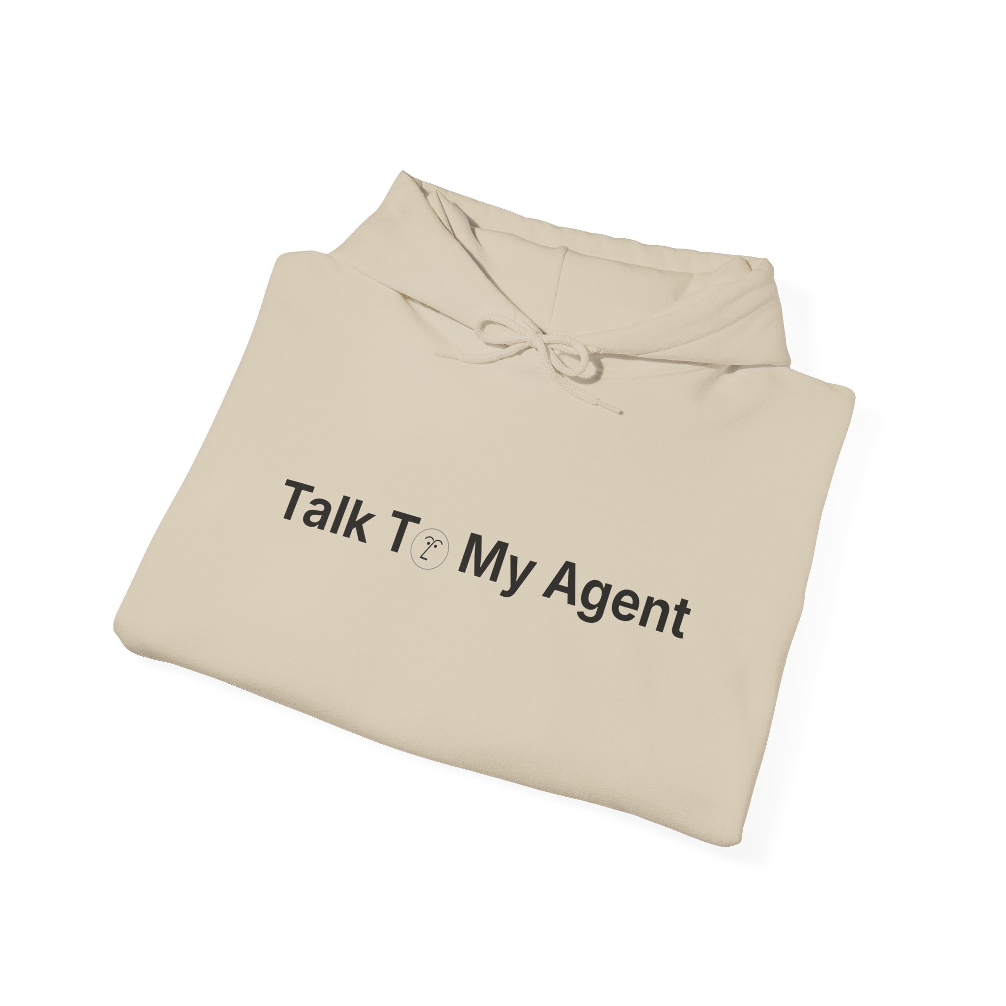 Talk To My Agent Hoodie