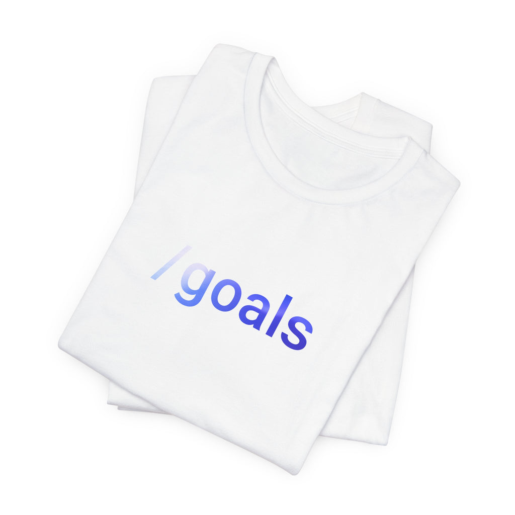 goals Short Sleeve Tee