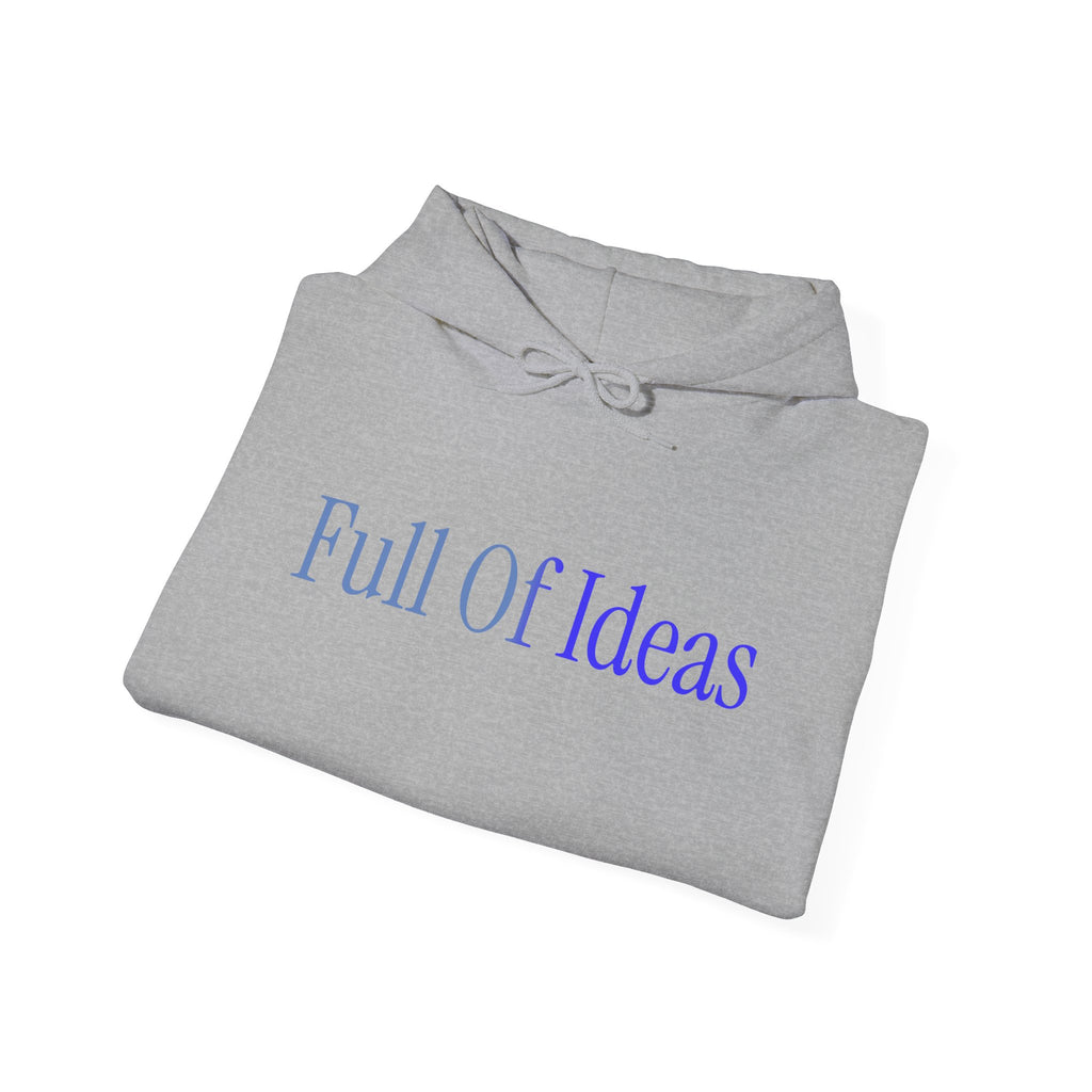 Full Of Ideas Hoodie