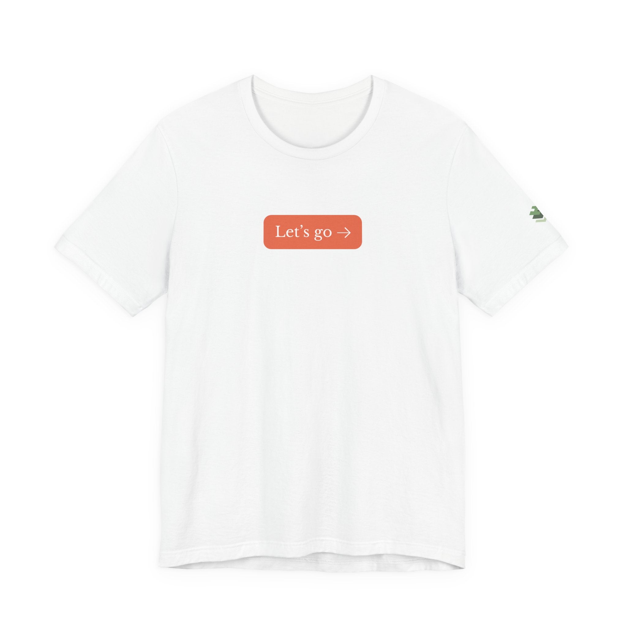 Let's Go Short Sleeve Tee