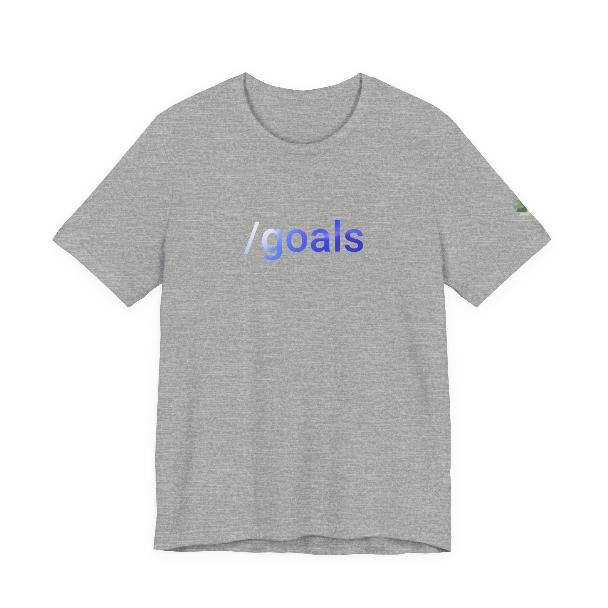 goals Short Sleeve Tee