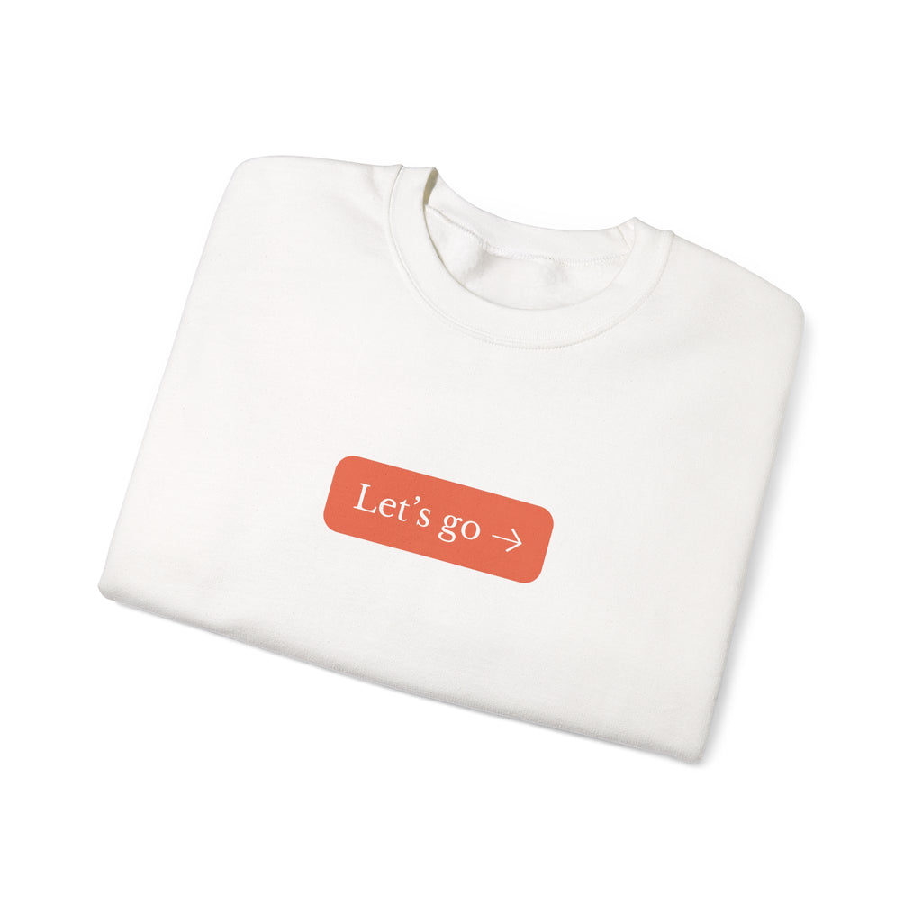 Let's go Crewneck