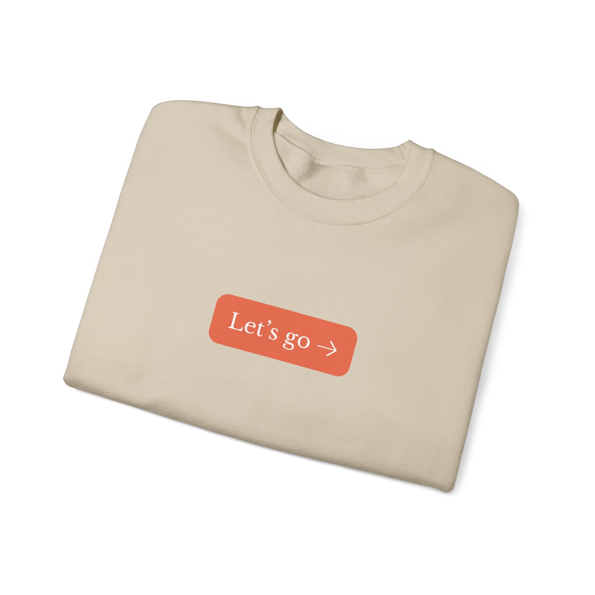 Let's go Crewneck