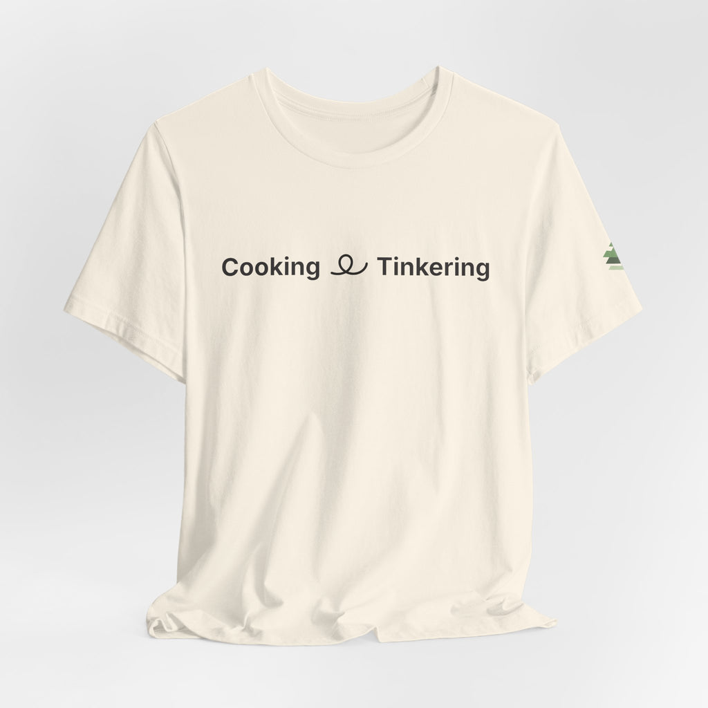 Cooking & Tinkering Short Sleeve Tee